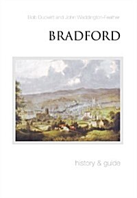 Bradford: History and Guide (Paperback)