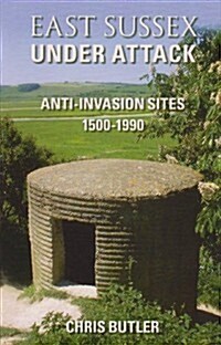 East Sussex Under Attack (Paperback)