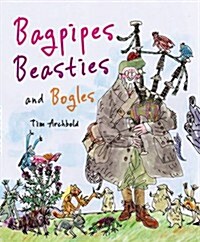 Bagpipes, Beasties and Bogles (Paperback)