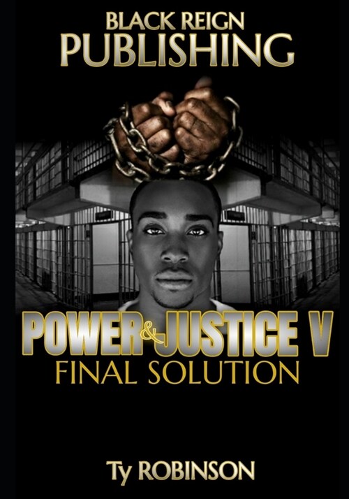 Power & Justice: Final Solution (Paperback)