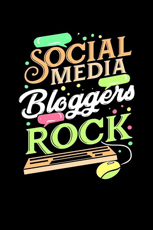 Social Media Bloggers Rock: A 6x9 Inch Matte Softcover Paperback Notebook Journal With 120 Blank Lined Pages (Paperback)