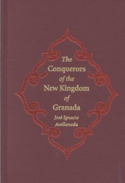 The Conquerors of the New Kingdom of Granada (Hardcover)