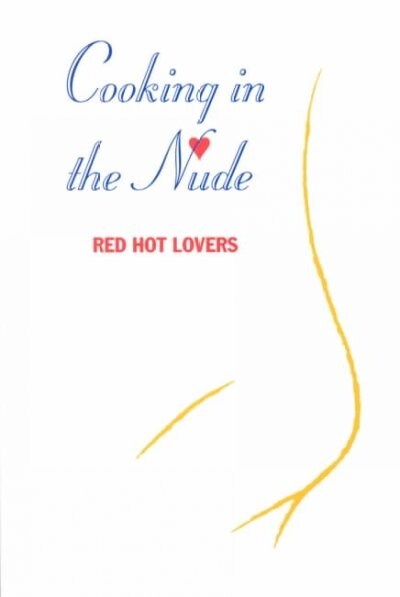 Cooking in the Nude (Paperback)