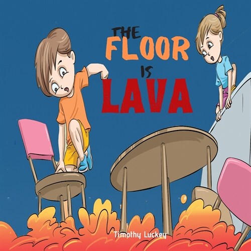 The Floor is Lava! (Paperback)