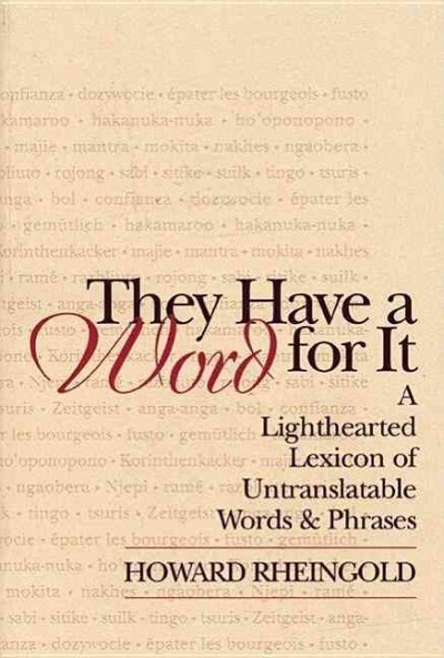 They Have a Word for It (Paperback)