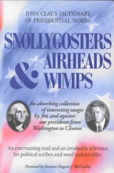 Snollygosters, Airheads and Wimps (Paperback)