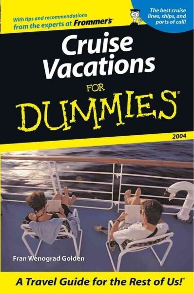 Cruise Vacations for Dummies 2004 (Paperback)