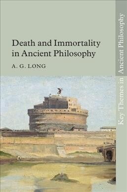 Death and Immortality in Ancient Philosophy (Hardcover)