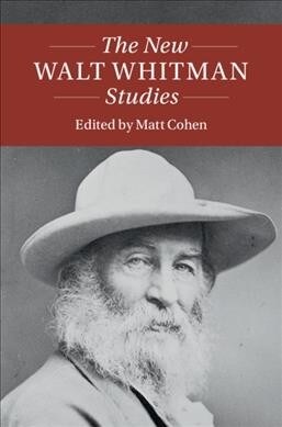 The New Walt Whitman Studies (Hardcover)