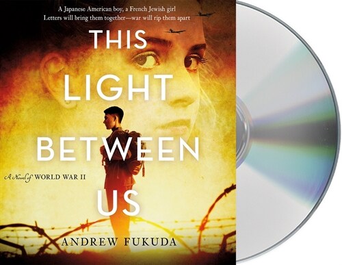 This Light Between Us: A Novel of World War II (Audio CD)