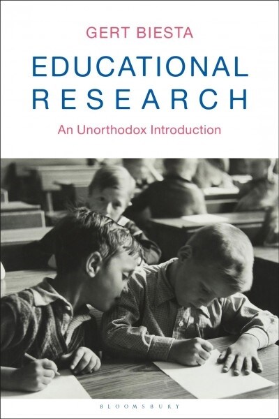 Educational Research : An Unorthodox Introduction (Hardcover)