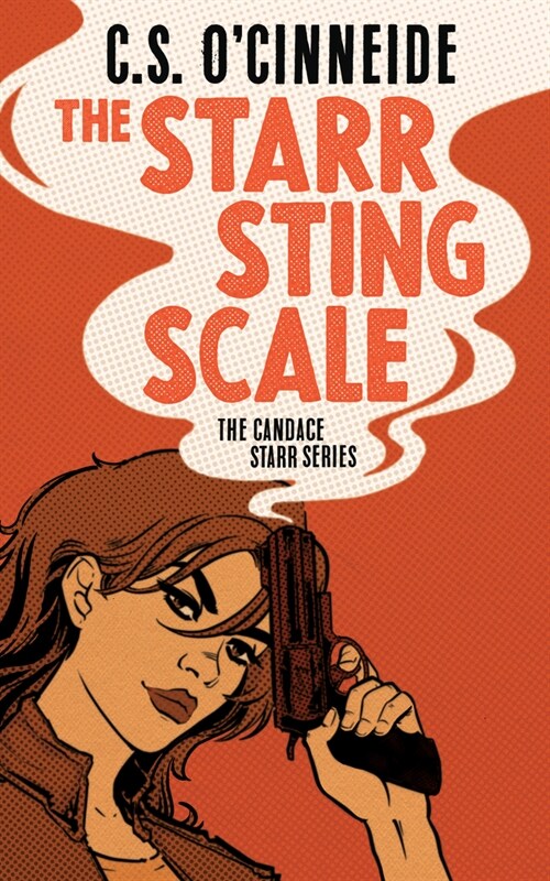 The Starr Sting Scale: The Candace Starr Series (Paperback)