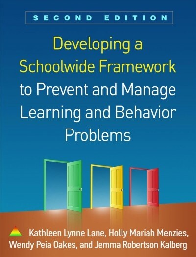 Developing a Schoolwide Framework to Prevent and Manage Learning and Behavior Problems (Paperback, 2)
