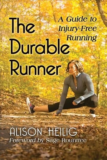 Durable Runner: A Guide to Injury-Free Running (Paperback)