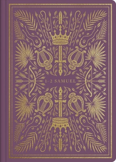 ESV Illuminated Scripture Journal: 1-2 Samuel (Paperback)