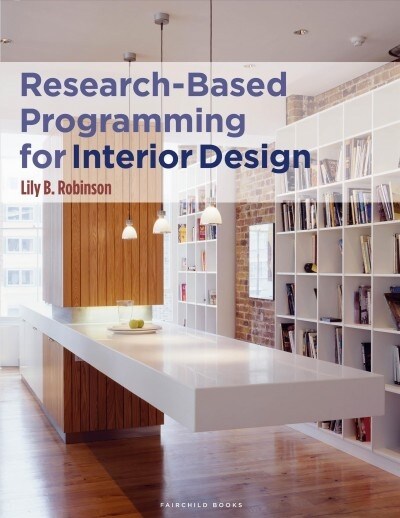 Research-Based Programming for Interior Design (Paperback)