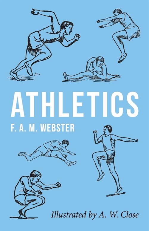 Athletics - Illustrated by A. W. Close (Paperback)
