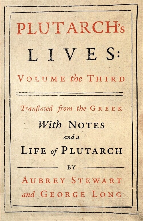 Plutarchs Lives - Vol. III (Paperback)