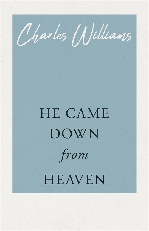 He Came Down from Heaven (Paperback)