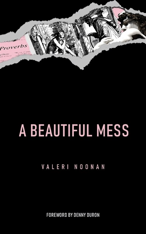 A Beautiful Mess (Paperback)