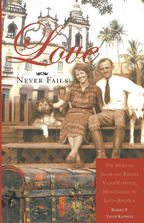 Love Never Fails (Paperback)