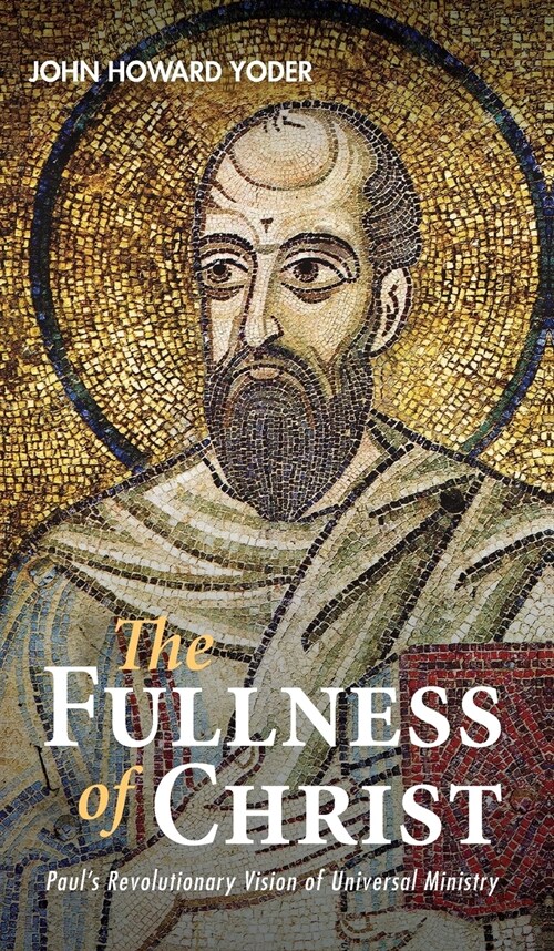 The Fullness of Christ (Hardcover)