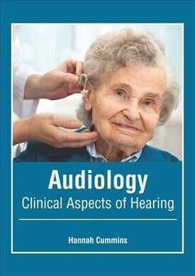 Audiology: Clinical Aspects of Hearing (Hardcover)