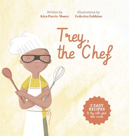 Trey, the Chef (Hardcover)