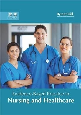 Evidence-Based Practice in Nursing and Healthcare (Hardcover)