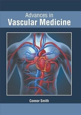 Advances in Vascular Medicine (Hardcover)