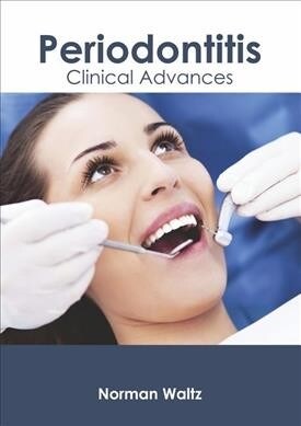Periodontitis: Clinical Advances (Hardcover)