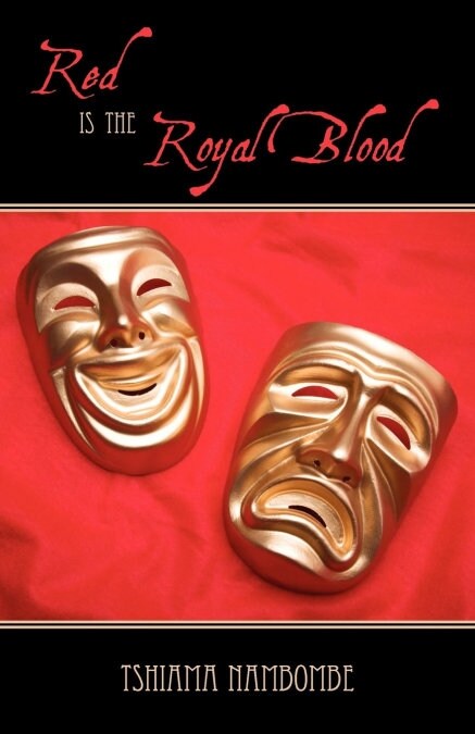 Red Is the Royal Blood (Paperback)