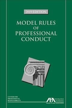 Model Rules of Professional Conduct (Paperback, 2019)