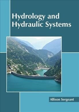 Hydrology and Hydraulic Systems (Hardcover)