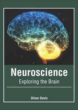 Neuroscience: Exploring the Brain (Hardcover)