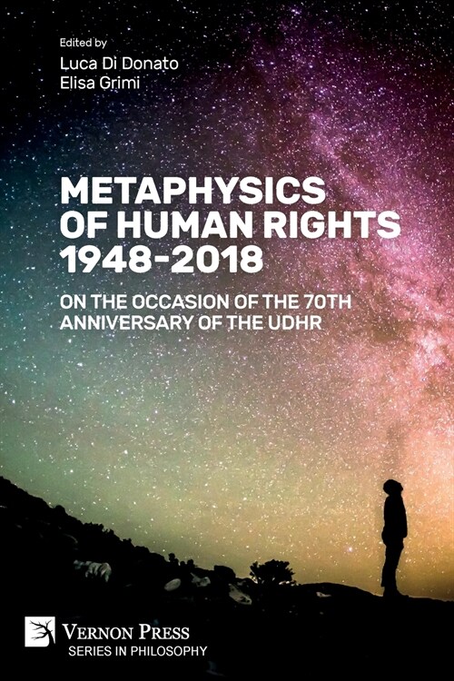 Metaphysics of Human Rights 1948-2018: On the Occasion of the 70th Anniversary of the UDHR (Paperback)