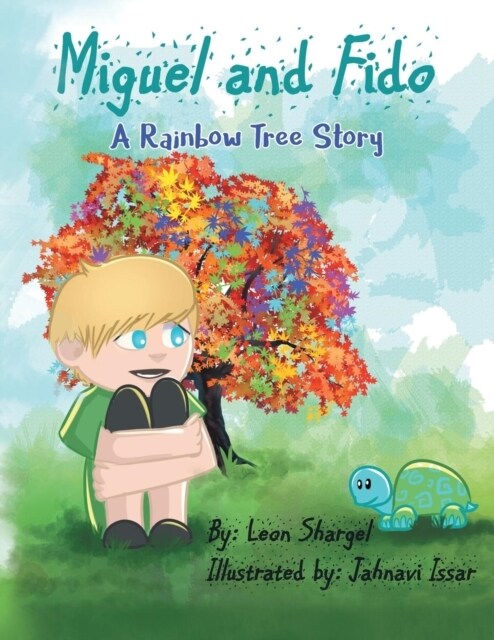 Miguel and Fido: A Rainbow Tree Story (Paperback)