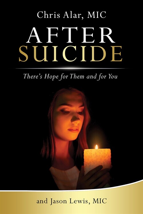 After Suicide: Theres Hope for Them and for You (Paperback)