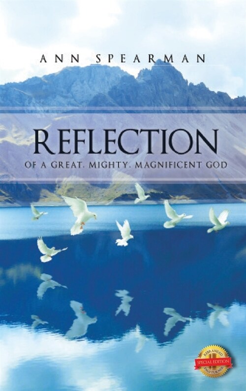 Reflection of a Great, Mighty, Magnificent God (Hardcover)