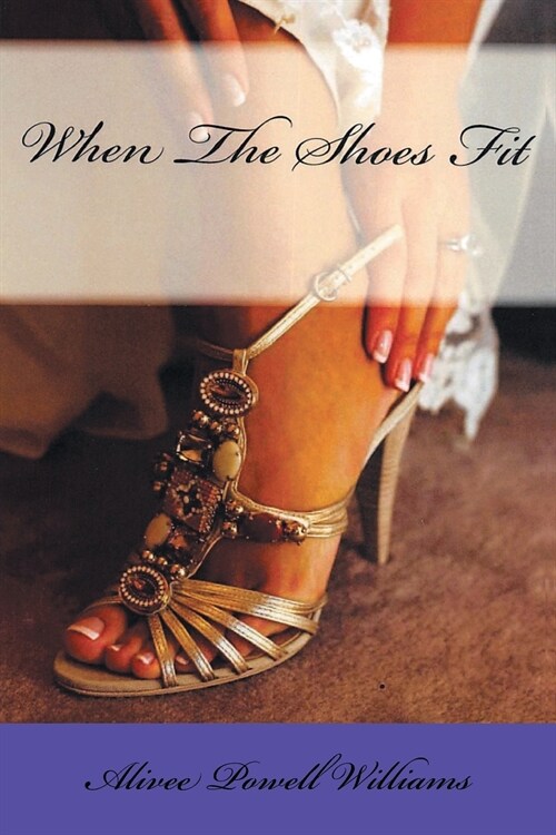 When the Shoes Fit (Paperback)