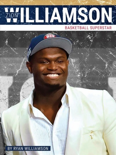 Zion Williamson: Basketball Superstar (Paperback)