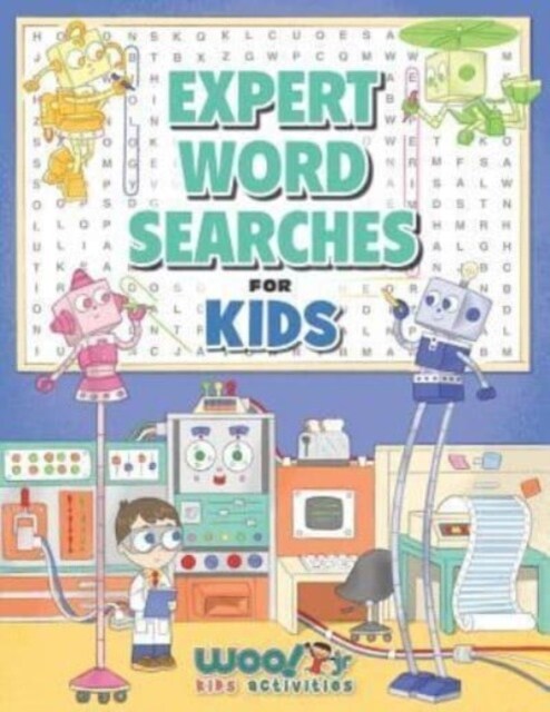 Expert Word Search for Kids: Reproducible Worksheets for Classroom and Homeschool Use (Paperback)