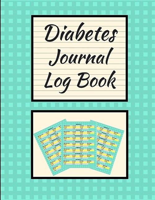 Diabetes Journal Log Book: Blank (8.5 X 11) 150 Pages (Paperback)