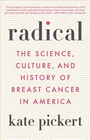 Radical: The Science, Culture, and History of Breast Cancer in America (Audio CD)