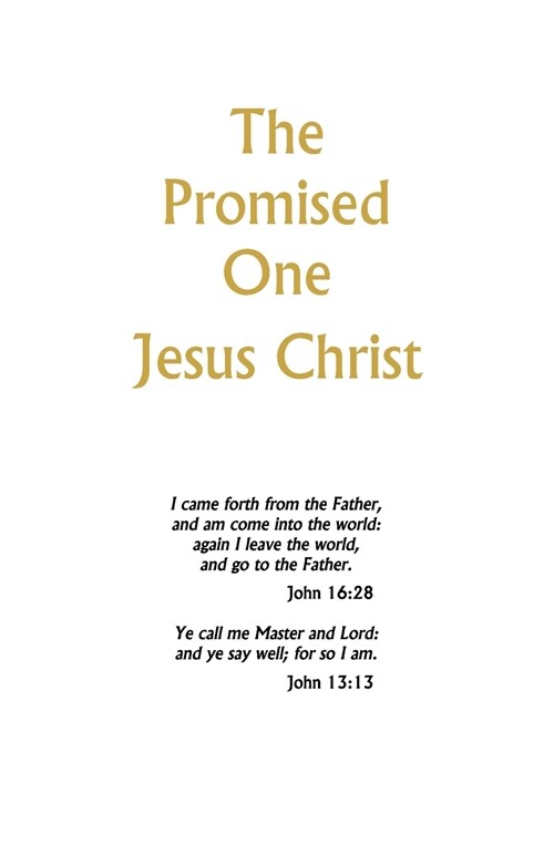 The Promised One: Jesus Christ (Paperback)