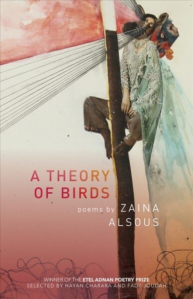 A Theory of Birds: Poems (Paperback)