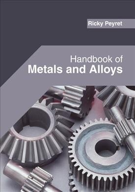 Handbook of Metals and Alloys (Hardcover)