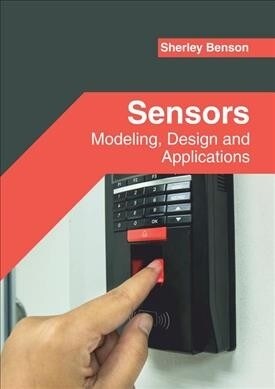 Sensors: Modeling, Design and Applications (Hardcover)