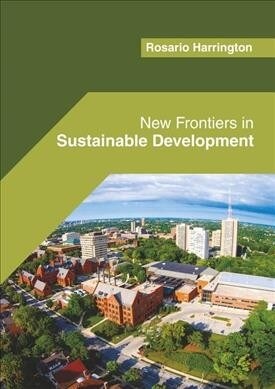 New Frontiers in Sustainable Development (Hardcover)