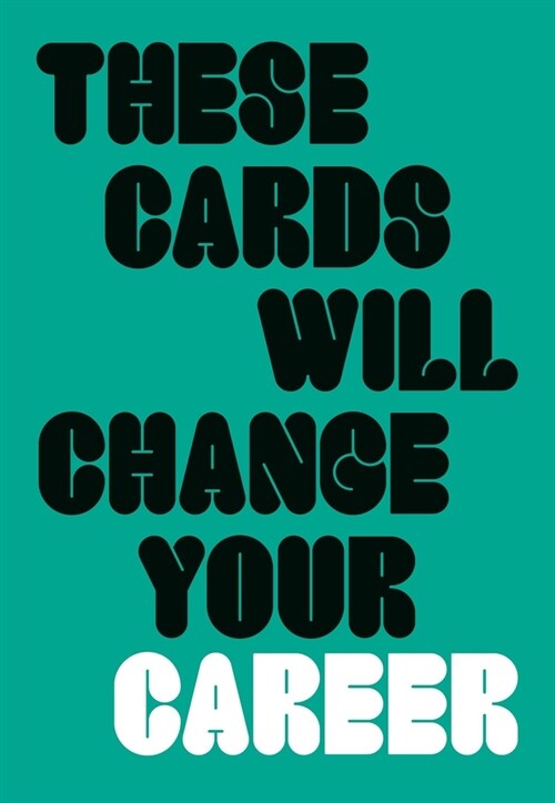 These Cards Will Change Your Career (Cards)